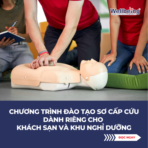 Chương trình đào tạo sơ cấp cứu dành riêng cho khách sạn và khu nghỉ dưỡng