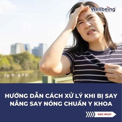 Hướng dẫn cách xử lý khi bị say nắng say nóng chuẩn y khoa