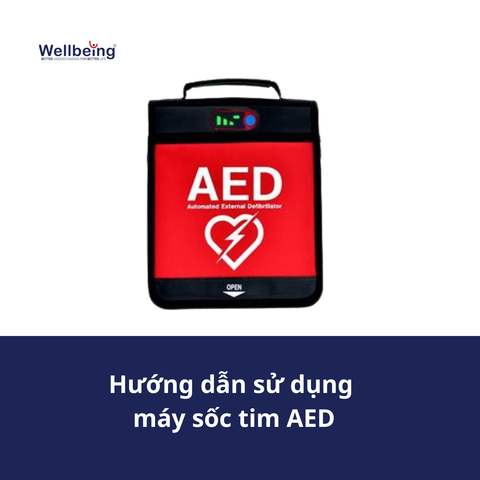 Hướng dẫn sử dụng máy sốc tim AED