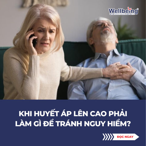 Khi huyết áp lên cao phải làm gì để tránh nguy hiểm?