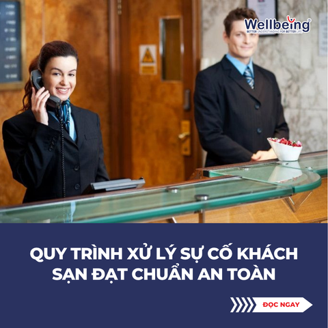 Quy trình xử lý sự cố khách sạn đạt chuẩn an toàn