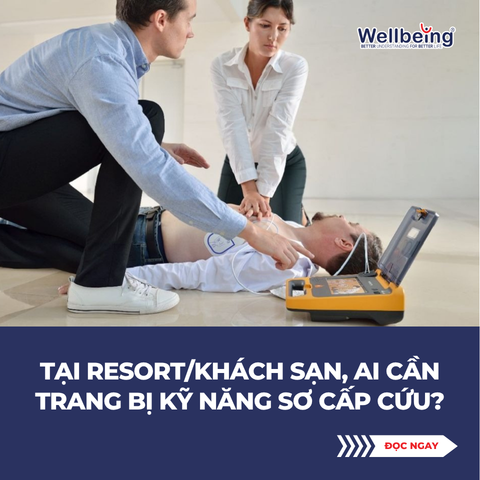 Tại resort/khách sạn, ai cần trang bị kỹ năng sơ cấp cứu?