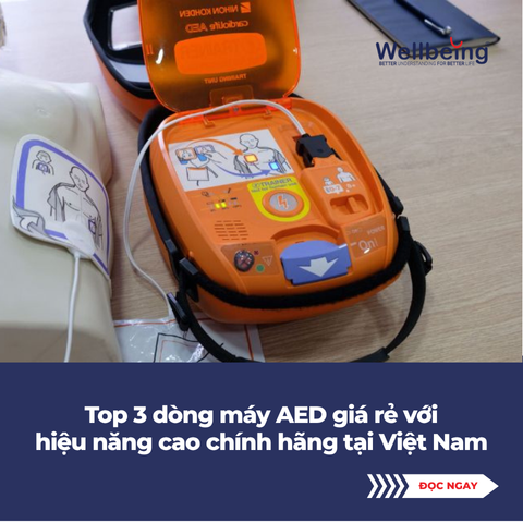 Top 3 dòng máy AED giá rẻ với hiệu năng cao chính hãng tại Việt Nam