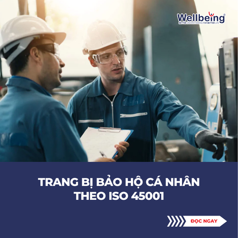 Trang bị bảo hộ cá nhân theo ISO 45001
