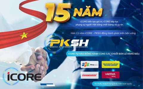 iCORE và 15 Năm Kiến Tạo Giá Trị, Khẳng Định Vị Thế Thương Hiệu tại Việt Nam