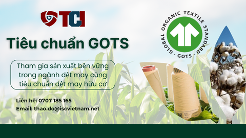 Tham gia sản xuất bền vững trong ngành dệt may cùng GOTS