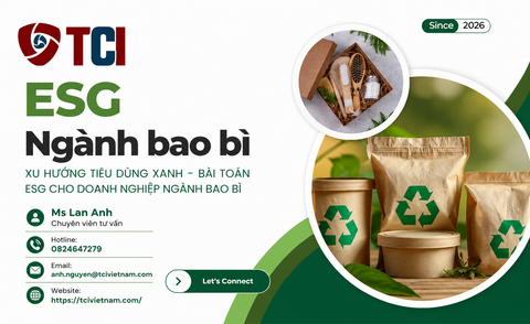 ESG CHO DOANH NGHIỆP NGÀNH BAO BÌ -  XU THẾ TIÊU DÙNG XANH HIỆN NAY