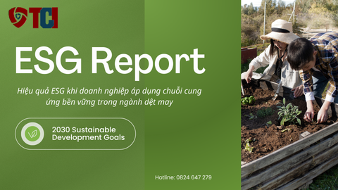 HIỆU QUẢ ESG KHI DOANH NGHIỆP ÁP DỤNG CHUỖI CUNG ỨNG BỀN VỮNG TRONG NGÀNH DỆT MAY