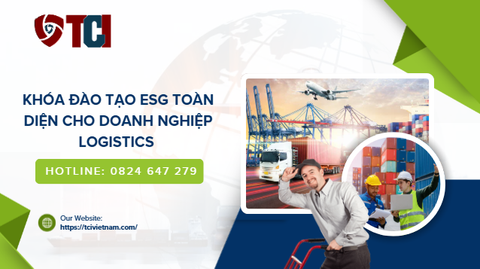 KHÓA ĐÀO TẠO ESG TOÀN DIỆN CHO DOANH NGHIỆP LOGISTICS & VẬN TẢI