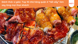 Đánh thức vị giác: Top 10 nhà hàng quận 4 “hết sẩy” làm say lòng mọi thực khách!