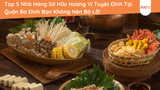 Top 5 Nhà Hàng Sở Hữu Hương Vị Tuyệt Đỉnh Tại Quận Ba Đình Bạn Không Nên Bỏ Lỡ!