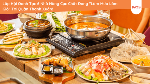 Lập Hội Oanh Tạc 6 Nhà Hàng Cực Chất Đang 