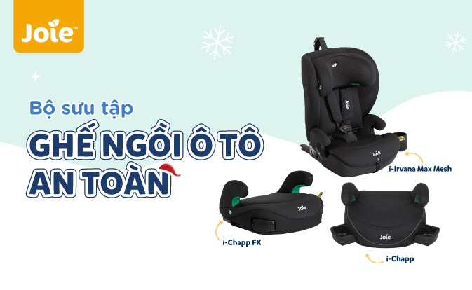 Joie Ra Mắt Bộ Sưu Tập Ghế Ngồi Hỗ Trợ Mới: Sẵn Sàng Cho Cột Mốc An Toàn 2026