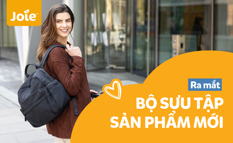 Joie Ra Mắt Bộ Sưu Tập Sản Phẩm Mới - Nâng Tầm Trải Nghiệm Chăm Con Tiện Lợi
