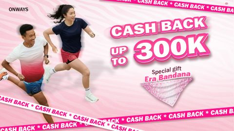 [CASHBACK] HOÀN NGAY 300.000 CÙNG QUÀ TẶNG ĐẶC BIỆT