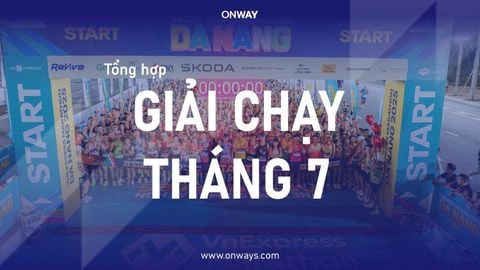 TỔNG HỢP GIẢI CHẠY THÁNG 7.2026