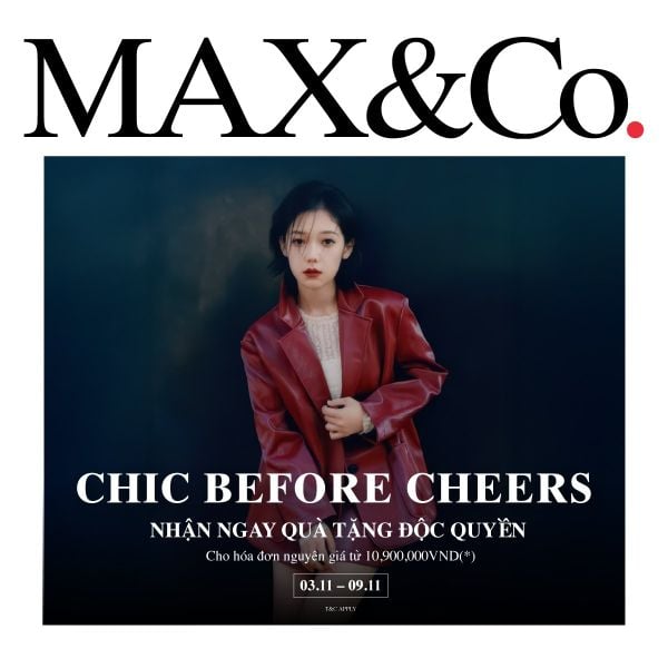 MAX&Co. | Chic Before Cheers
