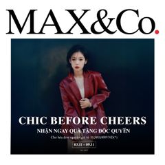 MAX&Co. | Chic Before Cheers