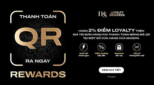 Thanh Toán QR Ra Ngay Rewards | Maison Loyalty