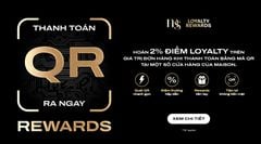 Thanh Toán QR Ra Ngay Rewards | Maison Loyalty