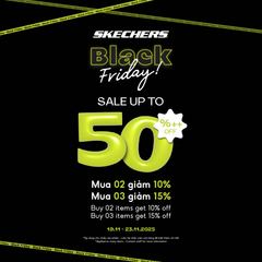 BLACK FRIDAY - Bùng nổ deal, bùng chất Skechers