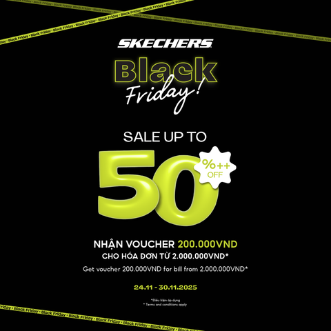 Black Friday bùng nổ - Deal đỉnh cùng Skechers