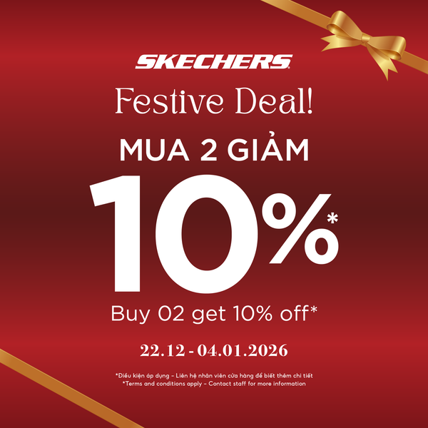 SKECHERS | Cuối năm rinh đôi mới - Deal hời tới rồi đây