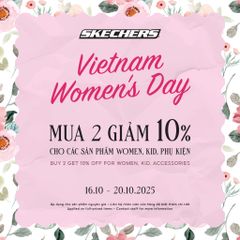 SKECHERS | Vietnam Women’s Day - Deal xinh bung sắc