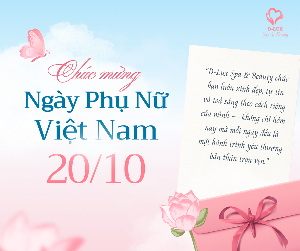 D-LUX SPA & BEAUTY – HAPPY VIETNAMESE WOMEN’S DAY 20/10
