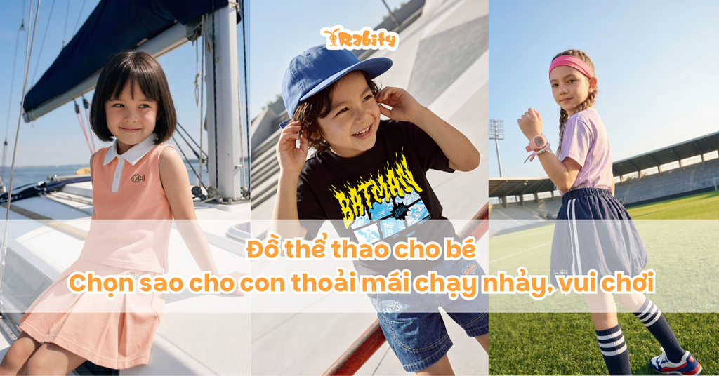TĐồ thể thao cho bé: Chọn sao cho con thoải mái chạy nhảy, vui chơi