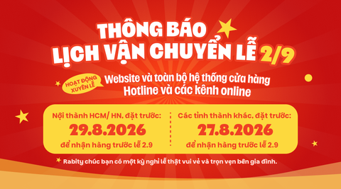 Thông báo lịch giao hàng Quốc khánh 2/9 Rabity 2026: Đặt sớm để nhận hàng trước lễ