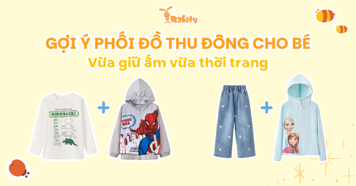 Gợi ý phối đồ thu đông cho bé vừa giữ ấm vừa thời trang