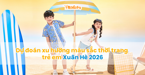 Dự đoán xu hướng màu sắc thời trang trẻ em Xuân Hè 2026