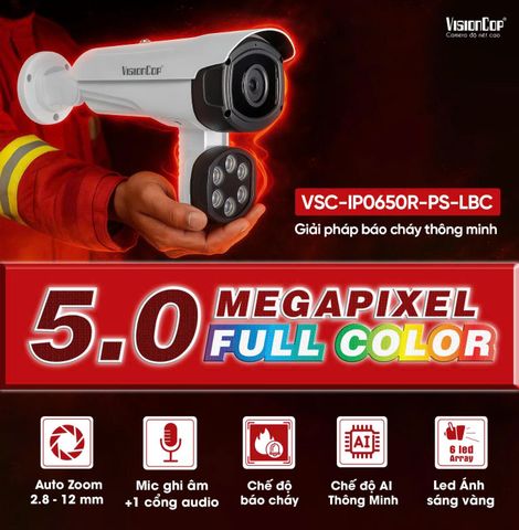 GIẢI PHÁP GIÁM SÁT VÀ BÁO CHÁY THÔNG MINH - Camera IP trụ FULL COLOR 5MP VSC-IP0650R-PS-LBC
