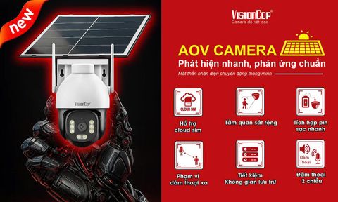 SIÊU PHẨM MỚI RA MẮT – Camera năng lượng mặt trời VisionCop AOV | CloudSim toàn cầu – Sạc nhanh gấp 2 lần – An ninh 24/7!