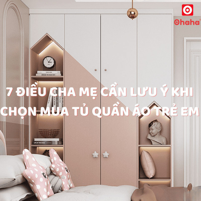 7 điều cha mẹ cần lưu ý khi chọn mua tủ quần áo trẻ em