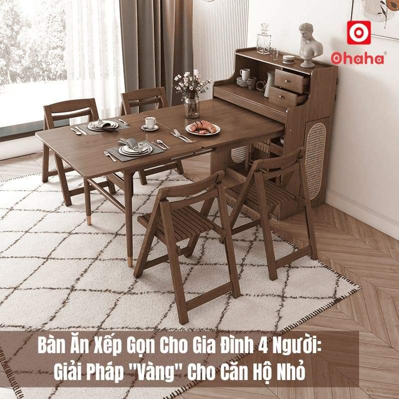 Bàn Ăn Xếp Gọn Cho Gia Đình 4 Người: Giải Pháp 