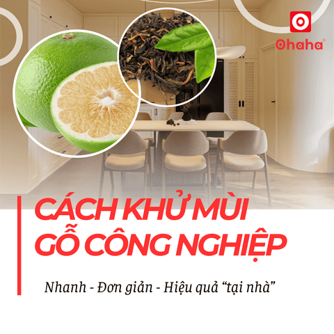 Cách khử mùi gỗ công nghiệp nhanh, đơn giản, hiệu quả tại nhà