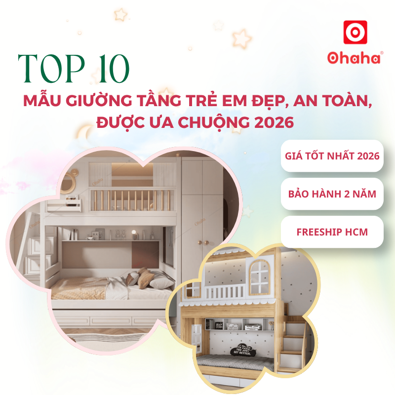 Top 10 mẫu giường tầng trẻ em đẹp, an toàn, được ưa chuộng 2026