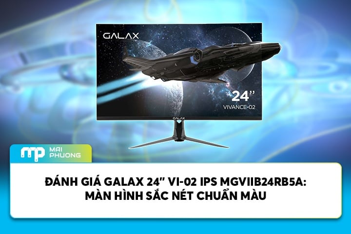 Đánh Giá Galax 24