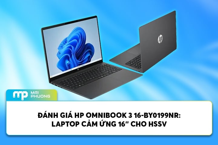 Đánh Giá HP OmniBook 3 16-BY0199NR: Laptop Cảm Ứng 16” Cho HSSV