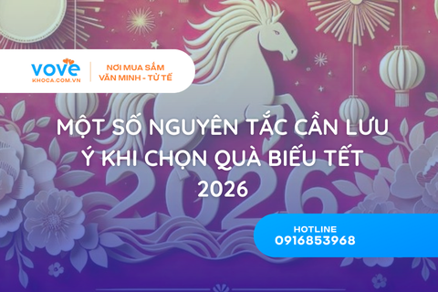 Một số nguyên tắc cần lưu ý khi chọn quà biếu Tết 2026