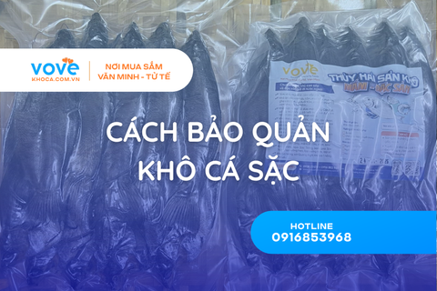 Cách Bảo Quản Khô Cá Sặc Đúng Cách, Giữ Được Lâu Không Hư