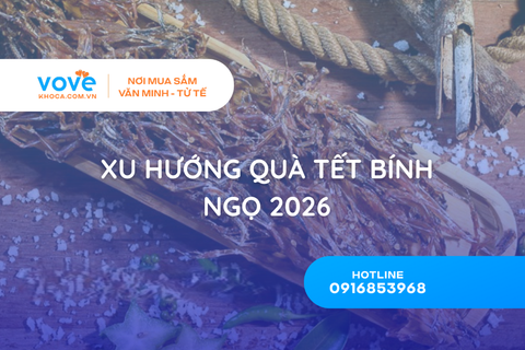 Xu hướng quà Tết Bính Ngọ 2026