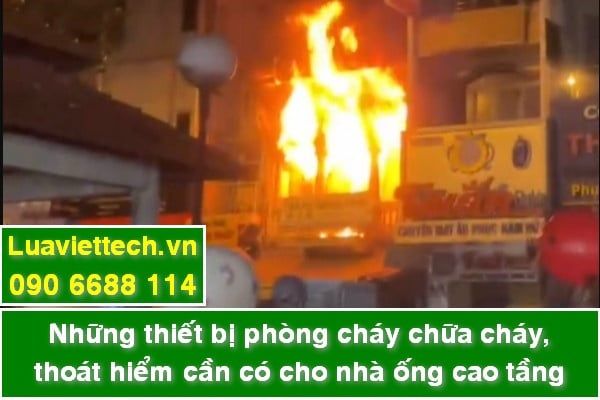 4 Thiết bị phòng cháy chữa cháy, thoát hiểm nên có khi ở nhà ống cao tầng