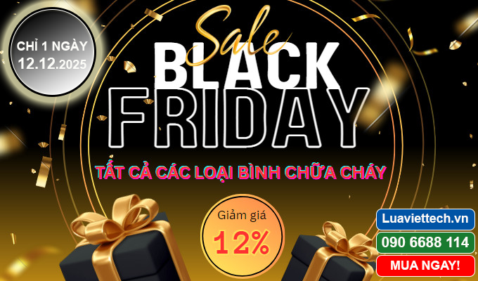 BLACK FRIDAY 12.12: GIẢM GIÁ 12% TẤT CẢ BÌNH CHỮA CHÁY