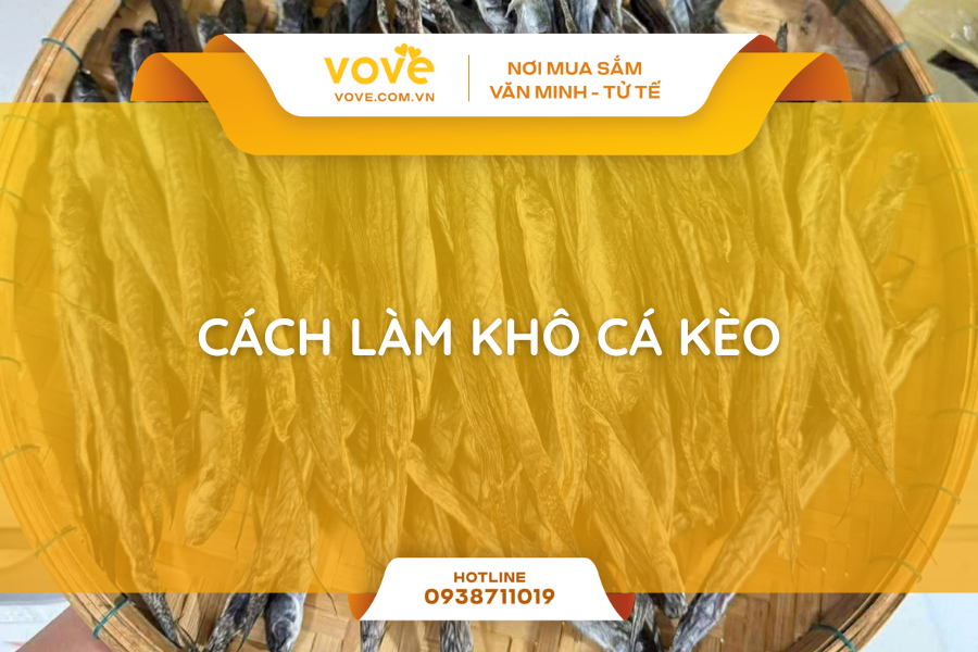 cach lam kho ca keo tai nha ngon khong tanh de duoc lau