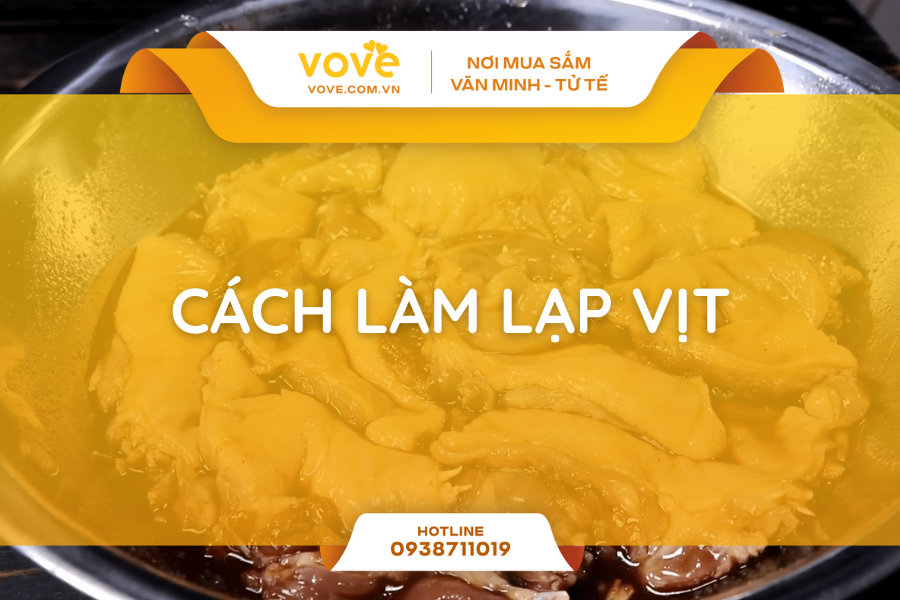 cach lam lap vit chuan goc hoa voi 4 buoc