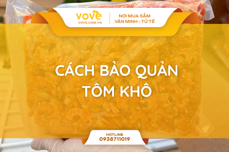 cach bao quan tom kho dung cach giu duoc lau khong bi moc