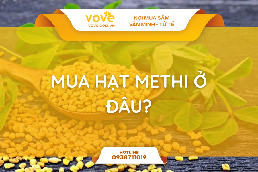 mua hat methi o dau cach chon hat methi chuan an do
